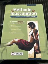 Methode musculation 110 d'occasion  Mennecy