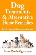 Tratamientos para perros y remedios caseros alternativos: incluye naturales y homeopáticos... segunda mano  Embacar hacia Mexico