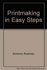 Printmaking easy steps for sale  Shipping to Ireland