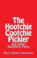 Hootchie cootchie pickler gebraucht kaufen  Versand nach Germany