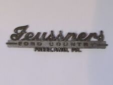 Vintage Feussners Ford Freeland Pennsylvania Metal Dealer Badge Emblem Tag PA for sale  Shipping to South Africa