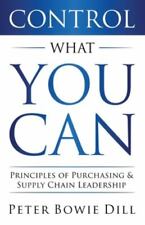 Controle o que você pode: princípios de compras e liderança na cadeia de suprimentos, endro,  comprar usado  Enviando para Brazil