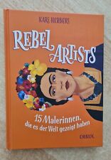 Rebel artists malerinnen gebraucht kaufen  Lübbecke