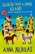 Goats from a Small Island: Grabbing Mallorcan Lif... by Nicholas, Anna Paperback segunda mano  Embacar hacia Argentina