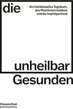 Unheilbar gesunden intellektue gebraucht kaufen  Berlin