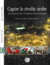 Capire rivolte arabe. usato  Italia