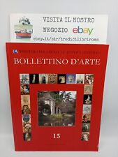 Usato, BOLLETTINO D' ARTE VOLUME 15 ANNO 2012 LUGLIO SETTEMBRE - DE LUCA EDITORI D'ARTE usato  Roma