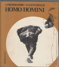 Homo homini trombadori usato  Lucera