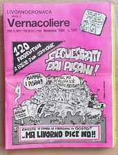il Vernacoliere novembre 1985 "120 fiorentini sequestrati dai pisani", usato usato  Novara