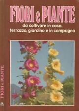 Fiori piante. coltivare usato  Italia