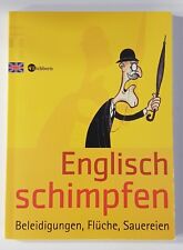 Englisch schimpfen beleidigung gebraucht kaufen  Quickborn