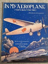 1927 IN MY AEROPLANE (That's Built for Two) Sheet Music CJ Bryan, Susie Dean FL, used for sale  Shipping to South Africa