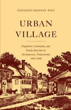 Vila Urbana: População, Comunidade e Estrutura Familiar em Germantown,... comprar usado  Enviando para Brazil