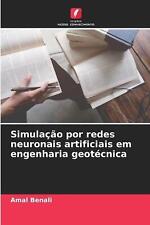 Simulao por redes neuronais artificiais em engenharia geotcnica por Amal Benali P comprar usado  Enviando para Brazil