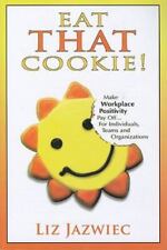 Usado, Eat That Cookie!: Faça a positividade no local de trabalho pagar... para indivíduos,... comprar usado  Enviando para Brazil