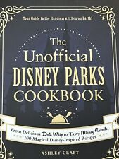 The Unofficial Disney Parks Cookbook by Ashley Craft (2020, Hardcover) comprar usado  Enviando para Brazil