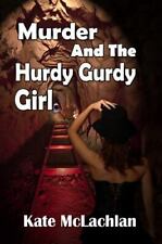 Murder and the Hurdy Gurdy Girl de  segunda mano  Embacar hacia Argentina