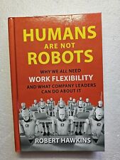 Humans robots need for sale  Mechanicsville