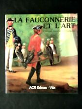 Fauconnerie art christian d'occasion  Illiers-Combray