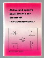 Aktive passive bauelemente gebraucht kaufen  Gronau