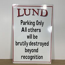 Lund parking sign for sale  Fruitport