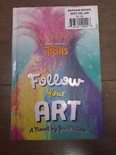 Dreamworks Trolls: Follow Your Art: A Novel de Jen Malone capa dura, usado comprar usado  Enviando para Brazil