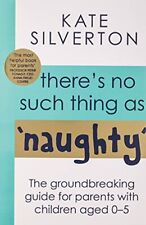Usado, There's No Such Thing As 'Naughty': The groundbreaking guide for parents with , comprar usado  Enviando para Brazil