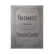 Sanchez Francesco By Charity Singer Piano ca1875 for sale  Shipping to South Africa