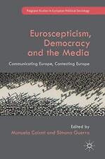 Euroscepticism democracy media for sale  ROSSENDALE