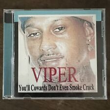 Viper ‎– You'll Covards Don't Even Smoke Crack CD Hip Hop 2008 Original Rap Raro comprar usado  Enviando para Brazil