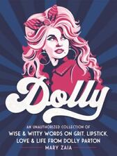 Dolly: uma coleção não autorizada de palavras sábias e espirituosas no grão, batom,... comprar usado  Enviando para Brazil