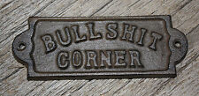 1 Cast Iron BULLSHIT CORNER Door Plaque Garden Sign Ranch Wall Decor Man Cave for sale  Shipping to South Africa