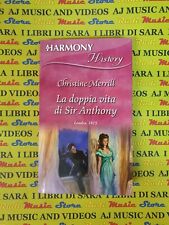 Book libro LA DOPPIA VITA DI SIR ANTHONY Christine Merrill HARMONY HISTORY (L51) usato  Ferrara