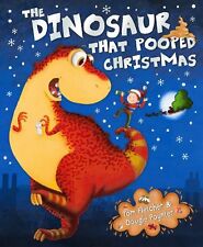 The Dinosaur That Pooped Christmas By Tom Fletcher,Dougie Poynter,Garry Parsons for sale  UK