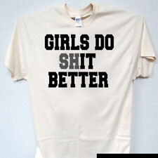 Girls better funny for sale  Spring Hill