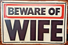 Beware wife metal for sale  Milliken