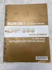 2008 Suzuki Outboard Motor DF300 Four Stroke Supplementary Service Manual Sku4 for sale  Shipping to South Africa