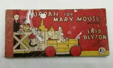 Vintage Blyton book HURRAH FOR MARY MOUSE IMAGINED BY ENID BLYTON 1949 for sale  CARLISLE