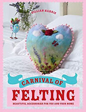 Carnival felting hardcover for sale  DUNFERMLINE