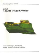 CAD: A Guide to Good Practice (AHDS Guides to Good Practice) By , używany na sprzedaż  Wysyłka do Poland