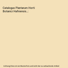 Catalogus plantarum horti gebraucht kaufen  Trebbin