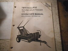NEW HOLLAND 175 ROUND BALE FEEDER Operator's Manual DEALER COPY for sale  Lancaster