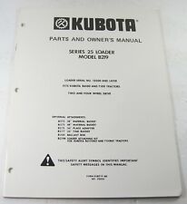 Kubota B219 Loader 25 Series SN 12500 B6100 B7100 Tractor Owner Parts Manual OEM for sale  Shipping to Canada
