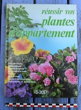 Réussir plantes appartement d'occasion  Saint-Père-en-Retz