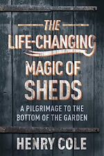 Usado, The Life-Changing Magic of Sheds by Cole, Henry Book The Cheap Fast Free Post segunda mano  Embacar hacia Argentina