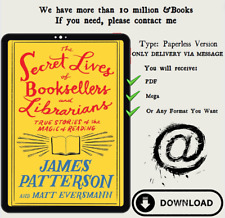 La vida secreta de libreros y bibliotecarios por James Patterson, Matt Eversman segunda mano  Embacar hacia Mexico