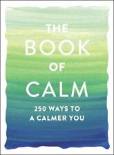 The Book of Calm: 250 Ways to a Calmer You por Adams Media comprar usado  Enviando para Brazil