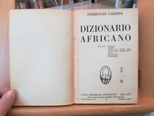 Dizionario africano. Italiano Amarico Tigrino Arabo Galla Migiurtino Benadirese usato  Livorno