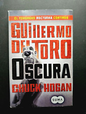Chuck Hogan oscuro. Libro de bolsillo ""Edición española"" de Guillermo del Toro segunda mano  Embacar hacia Argentina