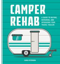 Camper rehab guide for sale  Indianapolis